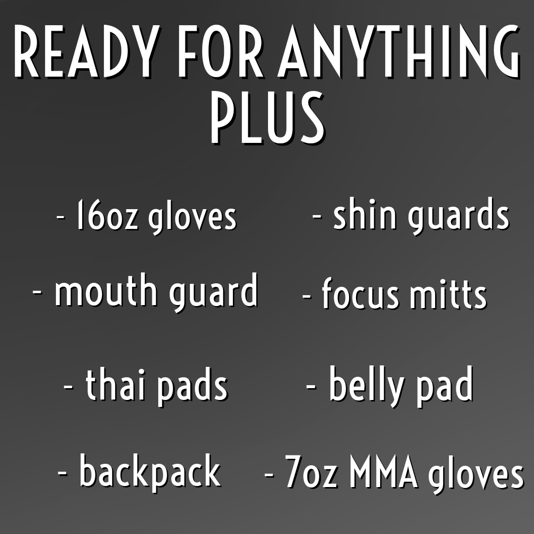 Ready for Anything Plus Package
